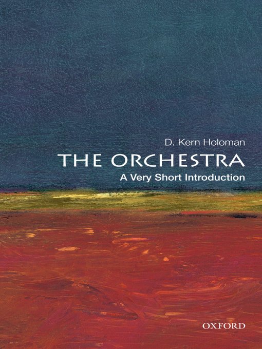 Title details for The Orchestra by D. Kern Holoman - Available